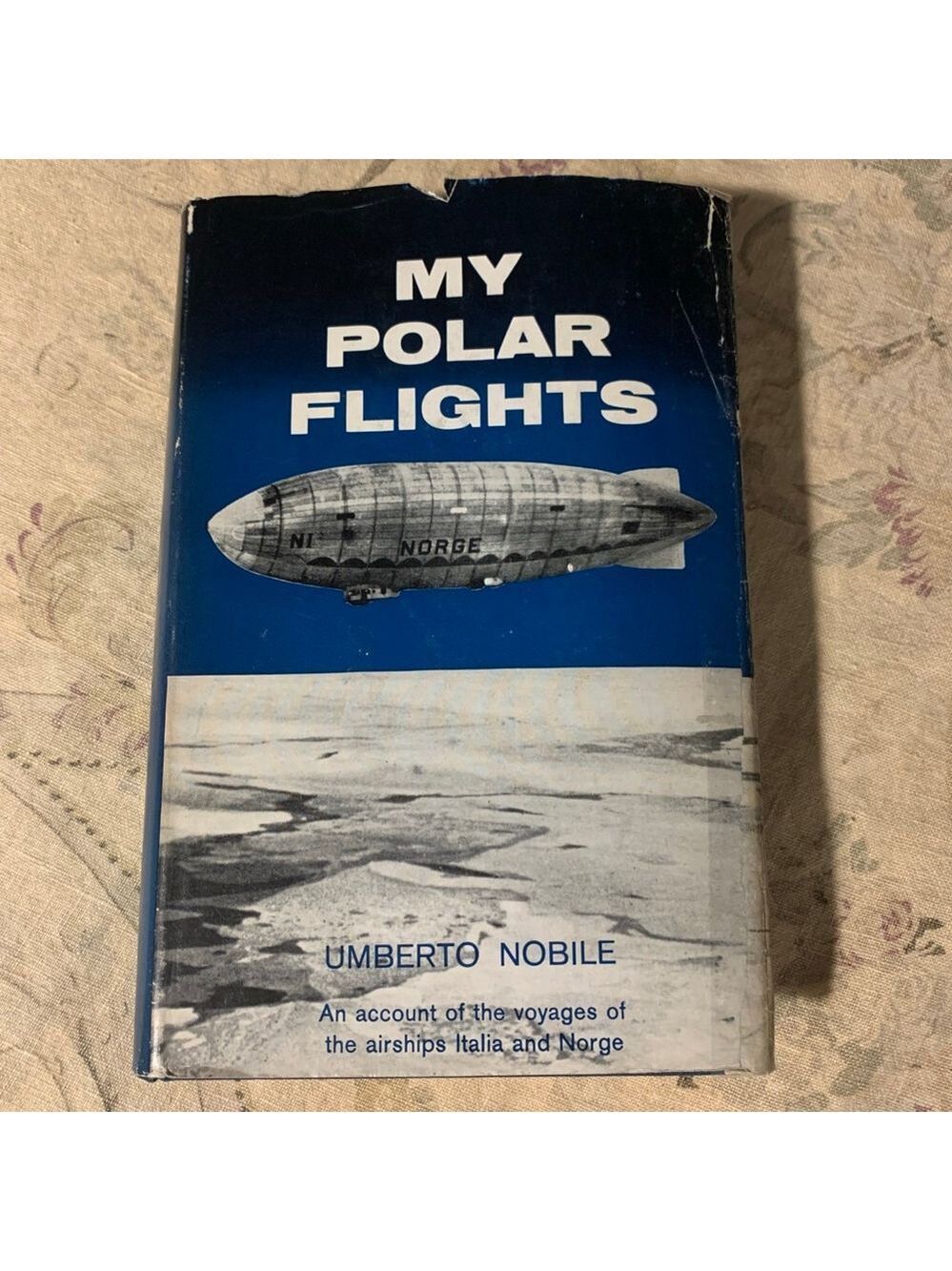 My Polar Flights by Umberto Nobile Book